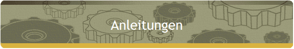 Anleitungen